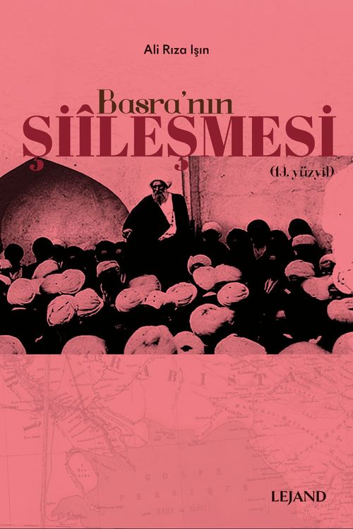 Basra'nın Şiîleşmesi