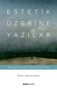 Estetik Üzerine Yazılar