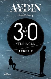 İnsan 3.0 & Arketip