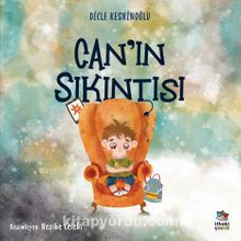 Can’ın Sıkıntısı - Dicle Keskinoğlu