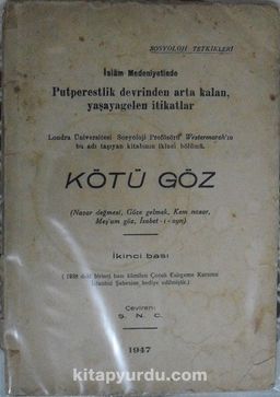 Kötü Göz (Nazar Değmesi, Göze Gelmek, Kem Nazar, Meş’um Göz, İsabet-i Ayn) (2-F-38)