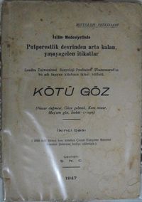 Kötü Göz (Nazar Değmesi, Göze Gelmek, Kem Nazar, Meş'um Göz, İsabet-i Ayn) (2-F-38)