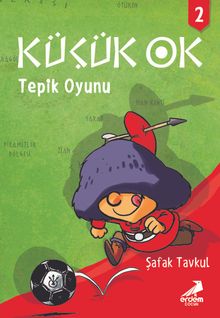 Küçük Ok 2 / Tepik Oyunu