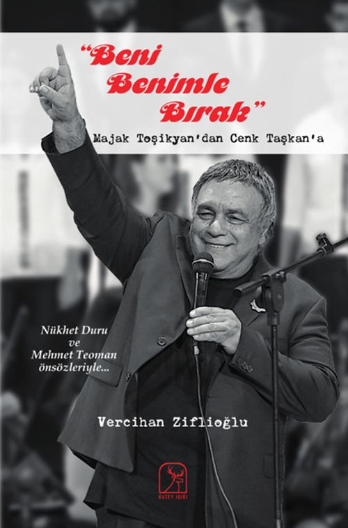 Beni Benimle Bırak & Majak Toşikyan'dan Cenk Taşkan'a
