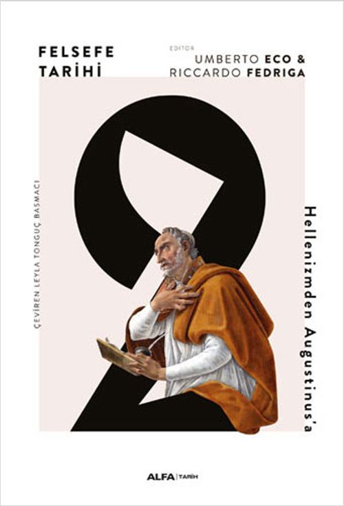 Felsefe Tarihi 2 - Hellenizmden Augustinus'a (Ciltli)