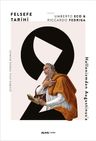 Felsefe Tarihi 2 - Hellenizmden Augustinus'a (Ciltli)