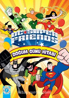 DC Super Friends - Doğum Günü Kitabı - Kolektif