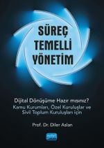 Süreç Temelli Yönetim & Dijital Dönüşüme Hazır mısınız?