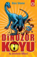 Dinozor Koyu 15 / Aç Devlerin Öfkesi