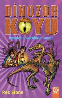 Dinozor Koyu 16 / Hayalet Koşucuların Laneti