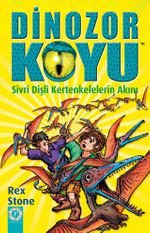 Dinozor Koyu 17 / Sivri Dişli Kertenkelelerin Akını