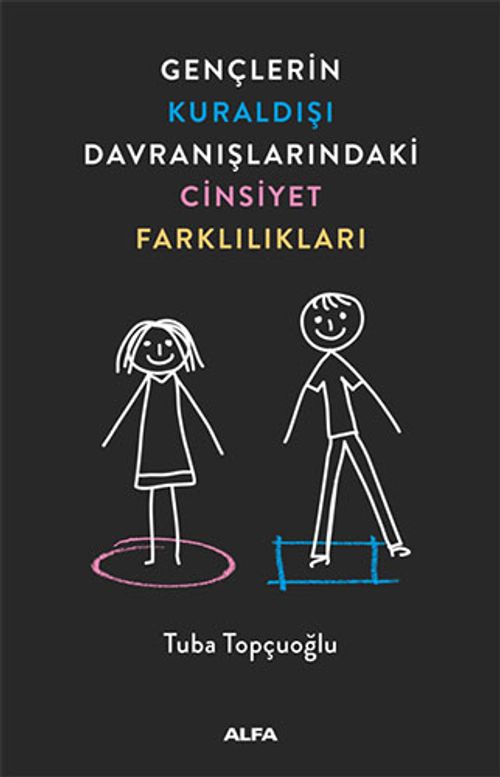 Gençlerin Kuraldışı Davranışlarındaki Cinsiyet Farklılıkları