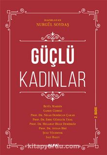 Güçlü Kadınlar - Nurgül Soydaş