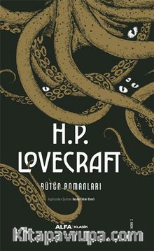 H.P. Lovecraft - Bütün Romanları (Ciltli) - H.P. Lovecraft