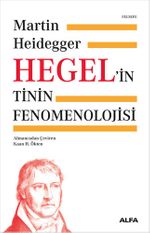 Hegel'in Tinin Fenomenolojisi (Ciltli)
