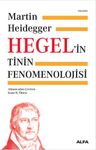 Hegel'in Tinin Fenomenolojisi (Ciltli)