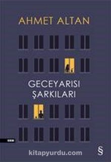 Geceyarısı Şarkıları - Ahmet Altan