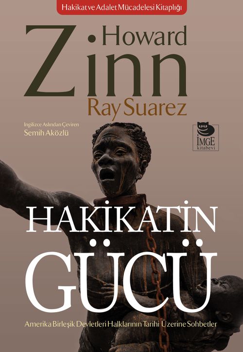 Hakikatin Gücü & Amerika Birleşik Devletleri Halklarının Tarihi Üzerine Sohbetler