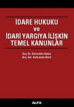 İdare Hukuku ve İdari Yargıya İlişkin Temel Kanunlar