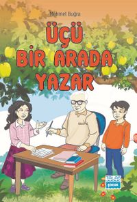Üçü Bir Arada Yazar