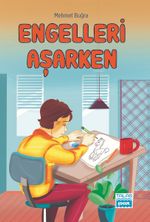 Engelleri Aşarken