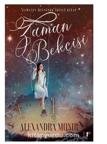 Zaman Bekçisi - Alexandra Monir