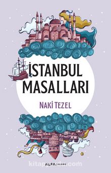 İstanbul Masalları - Naki Tezel