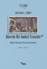 Devrim Bir İmdat Frenidir: Walter Benjamin Üzerine Denemeler