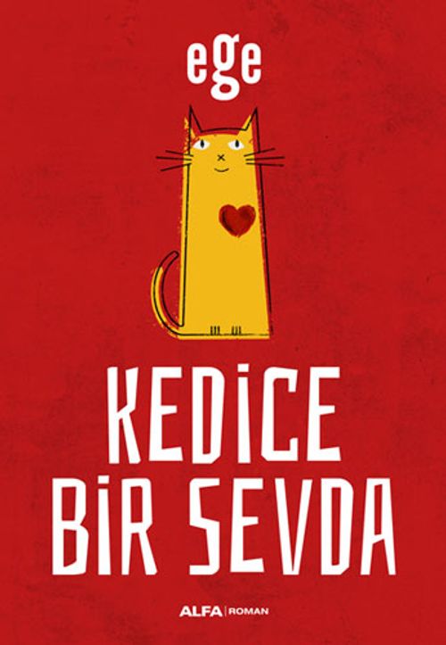 Kedice Bir Sevda
