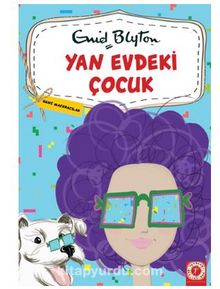 Yan Evdeki Çocuk - Enid Blyton