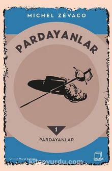Pardayanlar 1 / Pardayanlar - Michel Zevaco