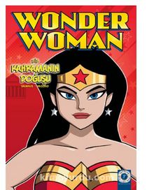 Wonder Woman - Bir Kahramanın Doğuşu - John Sazaklis