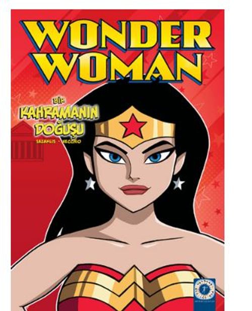 Wonder Woman - Bir Kahramanın Doğuşu