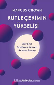 Kütleçekimin Yükselişi - Marcus Chown
