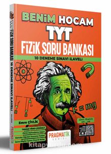TYT Fizik Soru Bankası 10 Deneme Sınavı İlaveli Pragmatik Serisi - Emre Çivlik