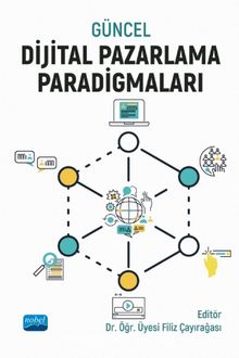 Güncel Dijital Pazarlama Paradigmaları - Kolektif