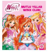 Winx Club - Mutlu Yıllar Winx Club!