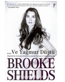 Ve Yağmur Düştü - Brooke Shields