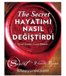 The Secret Hayatımı Nasıl Değiştirdi (Ciltli) - Rhonda Byrne