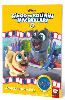 Disney - Bingo ve Roli’nin Maceraları - Çizgi Diziden Öyküler - Kolektif