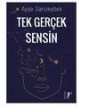 Tek Ger&ccedil;ek Sensin