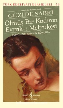 Ölmüş Bir Kadının Evrak-ı Metrukesi (Karton Kapak) & Ölmüş Bir Kadının Günlüğü - Güzide Sabri