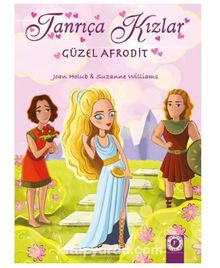 Tanrıça Kızlar 3 - Güzel Afrodit - Joan Holub