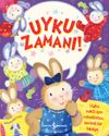 Uyku Zamanı !