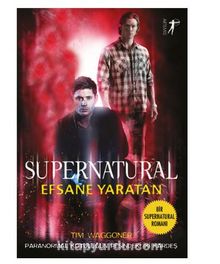 Supernatural - Efsane Yaratan