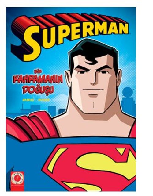 Superman - Bir Kahramanın Doğuşu