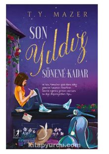 Son Yıldız Sönene Kadar - T. Y. Mazer