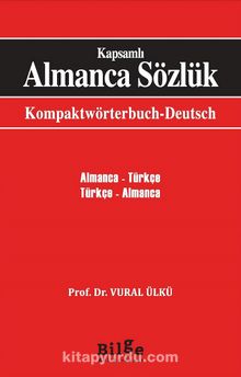 Kapsamlı Almanca Sözlük & Kompaktwörterbuch Deutsch - Vural Ülkü