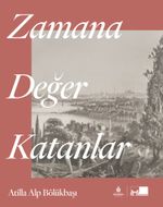 Zamana Değer Katanlar (Karton Kapak)