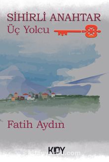 Sihirli Anahtar - Fatih Aydın